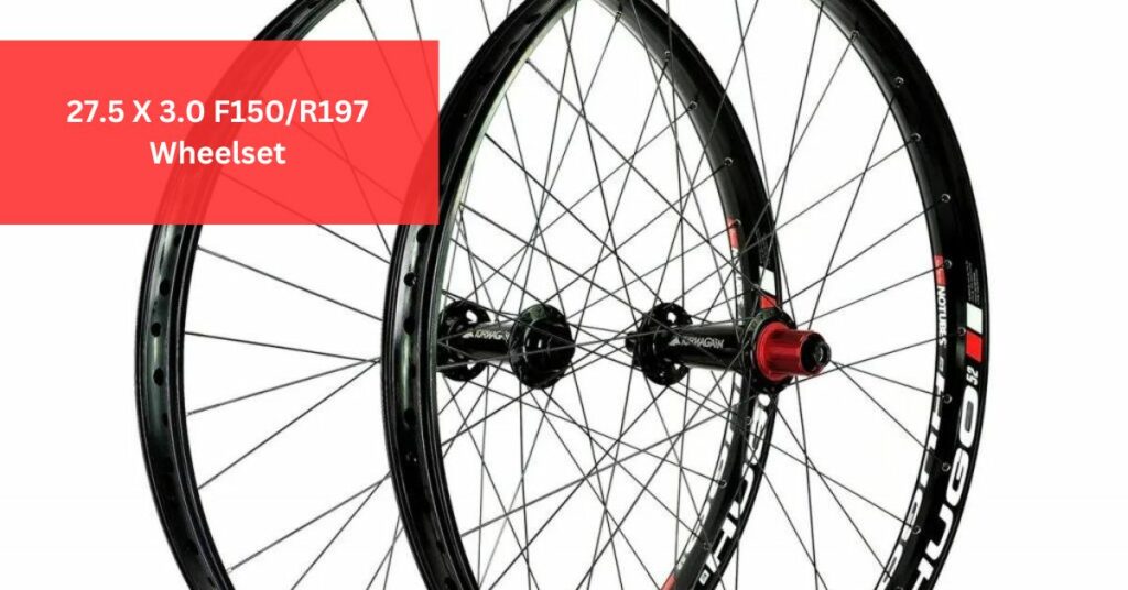 27.5 X 3.0 F150/R197 Wheelset