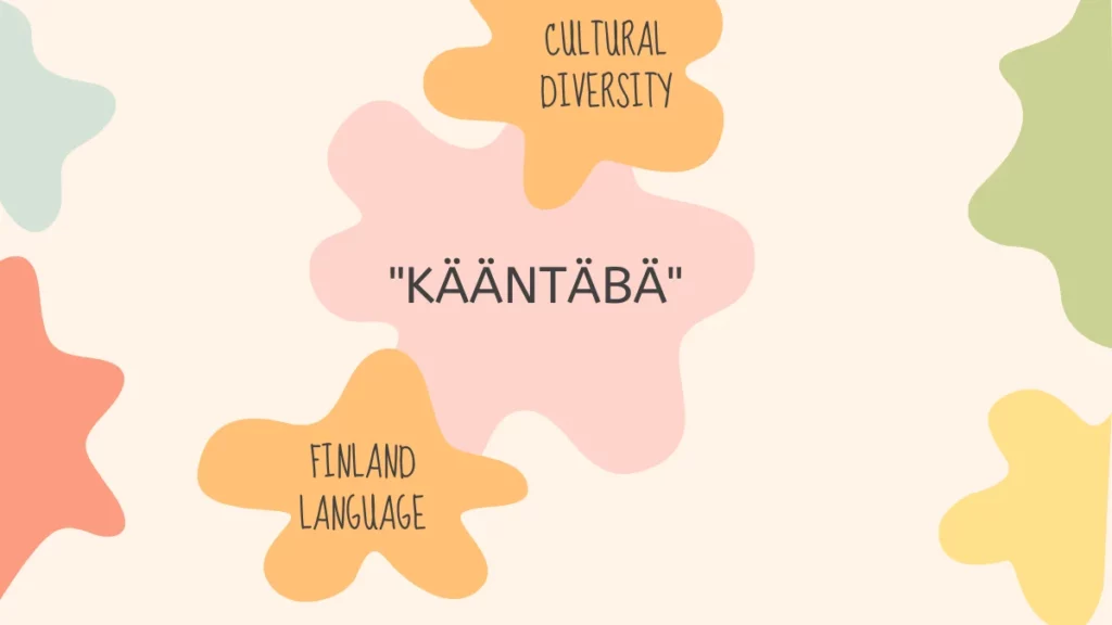 What Are The Key Implications Of "Kääntäbä" In Translation Studies 